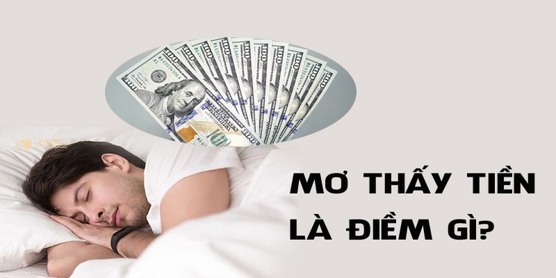 Luận giải giấc mộng thấy tiền 